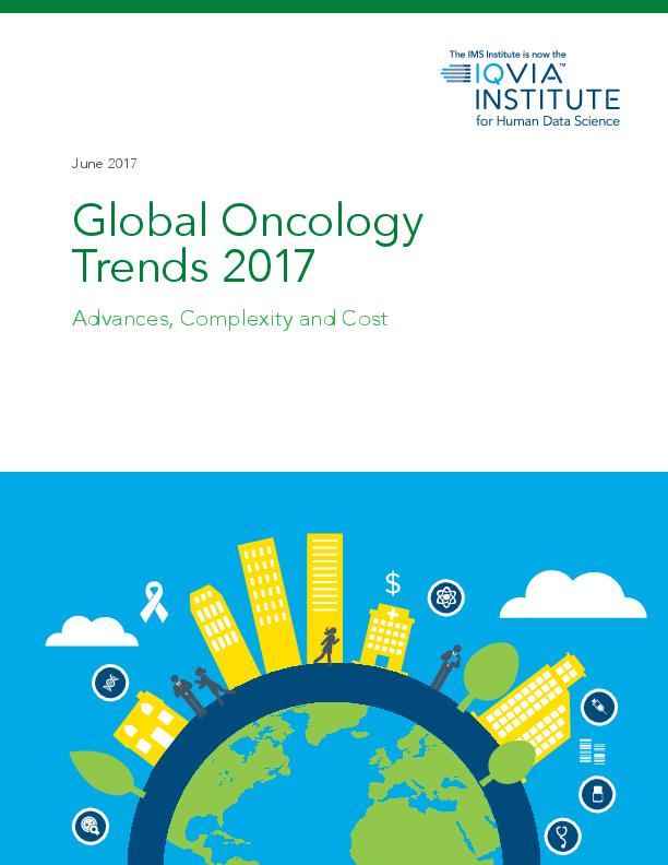 Global Oncology Trends 2017 IQVIA